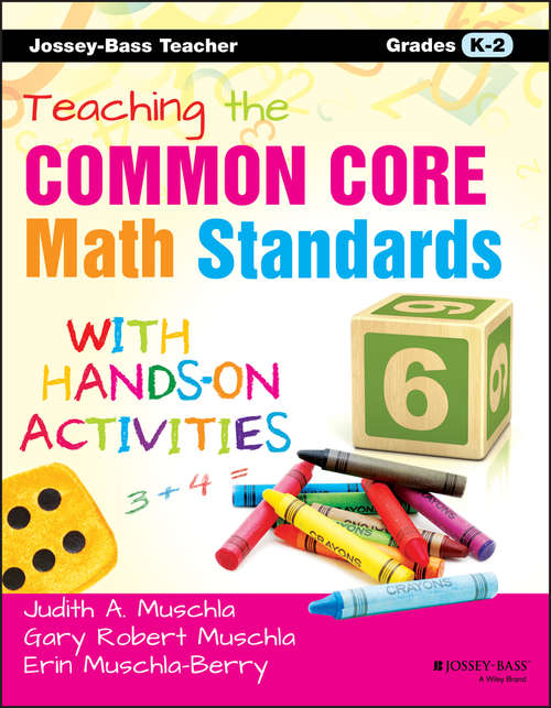 Book cover of Teaching the Common Core Math Standards with Hands-On Activities, Grades K-2