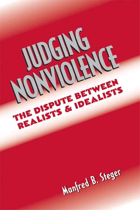 Book cover of Judging Nonviolence: The Dispute Between Realists and Idealists