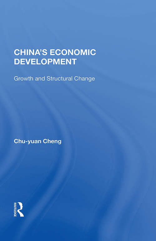 Book cover of China's Economic Development: Growth And Structural Change