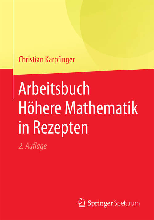 Book cover of Arbeitsbuch Höhere Mathematik in Rezepten