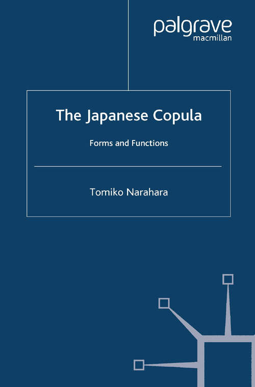 Book cover of The Japanese Copula: Forms and Functions (2002)