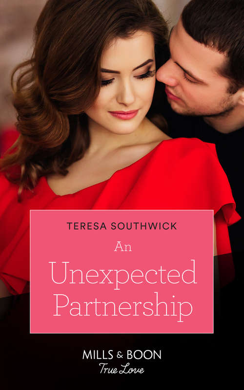 Book cover of An Unexpected Partnership (ePub edition) (Mills And Boon True Love Ser.)