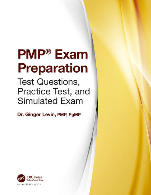 Book cover of PMP® Exam Preparation: Test Questions, Practice Test, and Simulated Exam
