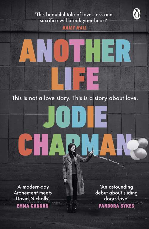 Book cover of Another Life: The stunning love story and BBC2 Between the Covers pick