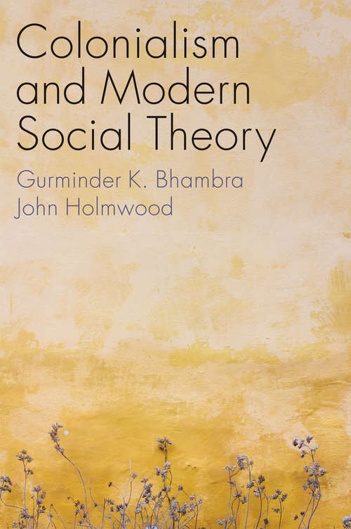 Book cover of Colonialism and Modern Social Theory