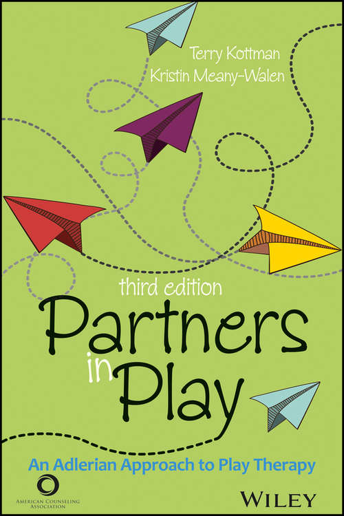 Book cover of Partners in Play: An Adlerian Approach to Play Therapy (3)