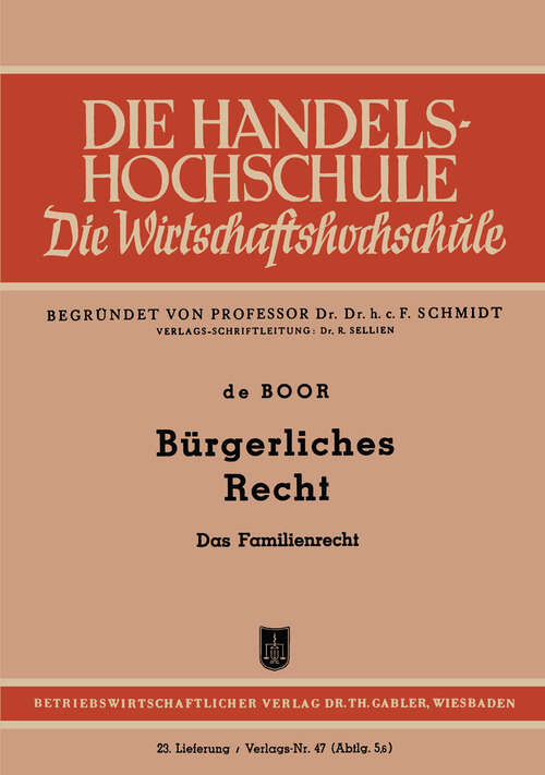 Book cover of Bürgerliches Recht: Das Familienrecht (1950)