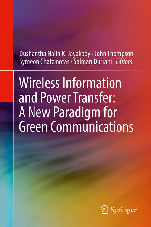 Book cover of Wireless Information and Power Transfer: A New Paradigm for Green Communications