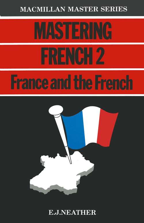 Book cover of Mastering French 2 (1st ed. 1985) (Macmillan Master Guides)