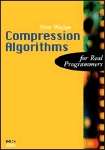 Book cover of Compression Algorithms for Real Programmers (The For Real Programmers Series)