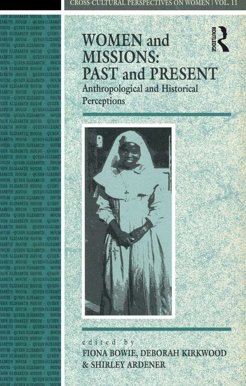 Book cover of Women and Missions: Anthropological and Historical Perceptions