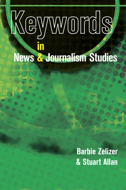 Book cover of Keywords in News and Journalism (UK Higher Education OUP  Humanities & Social Sciences Media, Film & Cultural Studies)