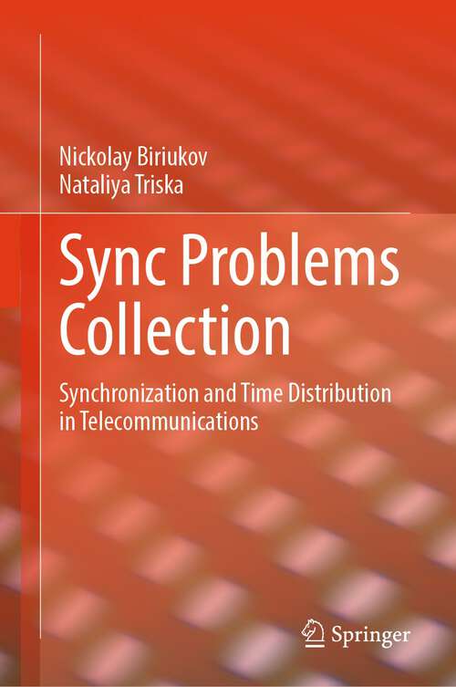 Book cover of Sync Problems Collection: Synchronization and Time Distribution in Telecommunications (2024)