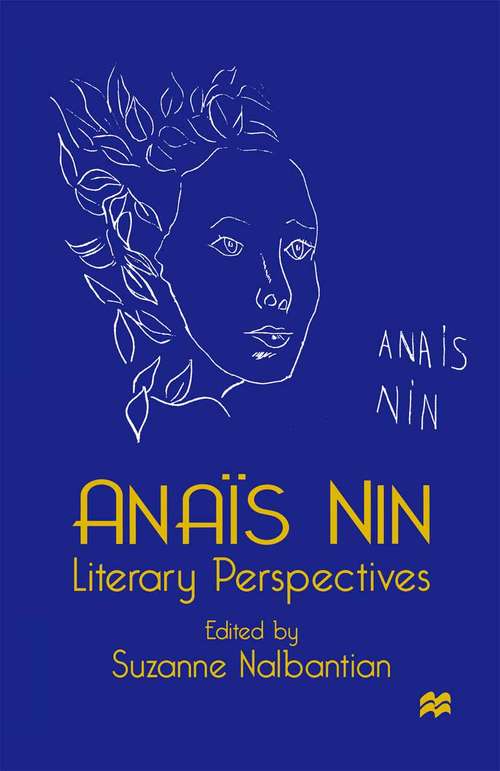 Book cover of Anais Nin: Literary Perspectives (1st ed. 1997)