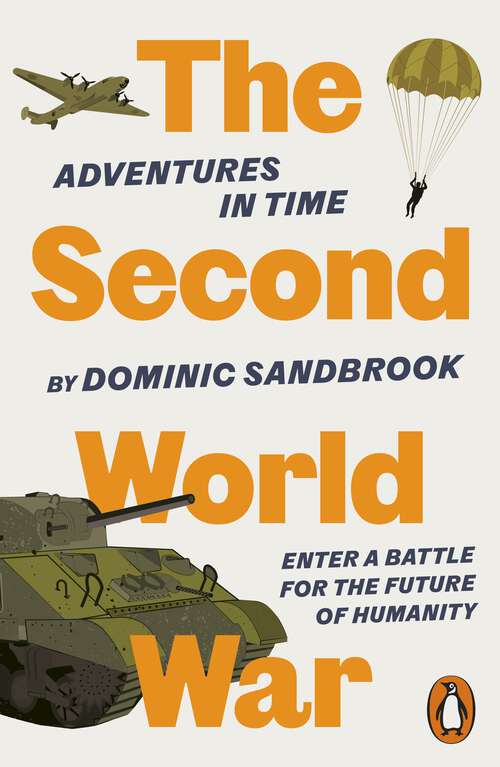 Book cover of Adventures in Time: The Second World War (Adventures in Time)