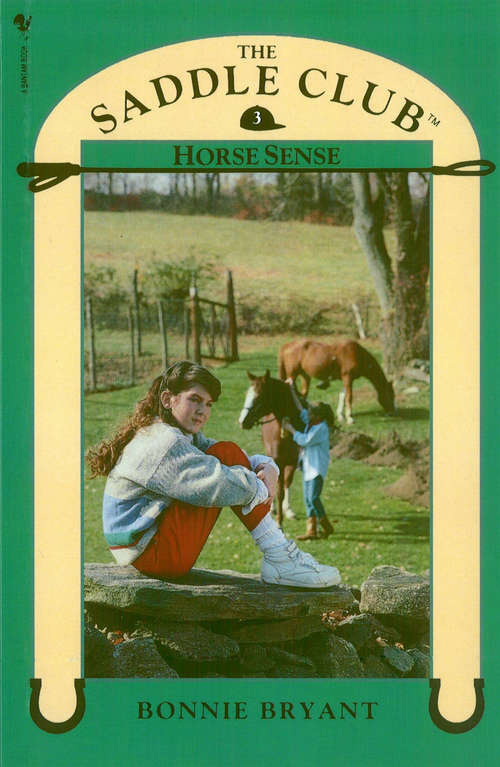 Book cover of Saddle Club Book 3: Horse Sense And Horse Power (The\saddle Club Bindup Ser.: Vol. 2)