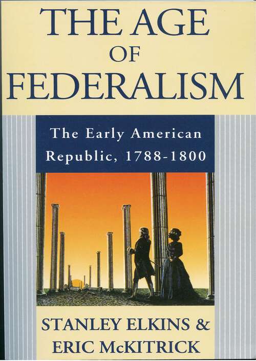 Book cover of The Age of Federalism