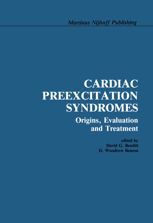 Book cover of Cardiac Preexcitation Syndromes: Origins, Evaluation, and Treatment (1986)