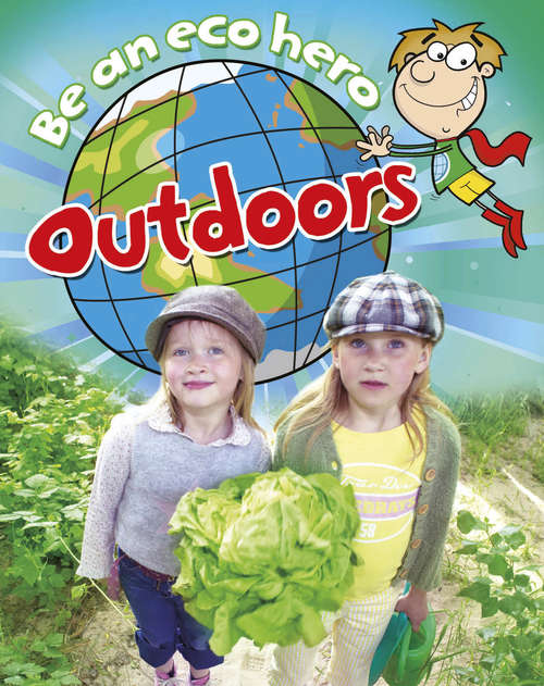Book cover of Outdoors (PDF) (Be an Eco Hero #4)