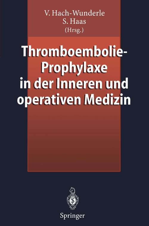 Book cover of Thromboembolie-Prophylaxe in der Inneren und operativen Medizin (1997)