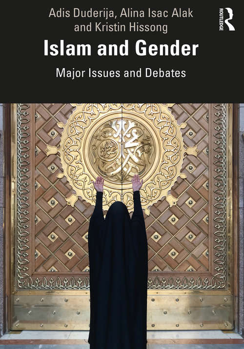 Book cover of Islam and Gender: Major Issues and Debates