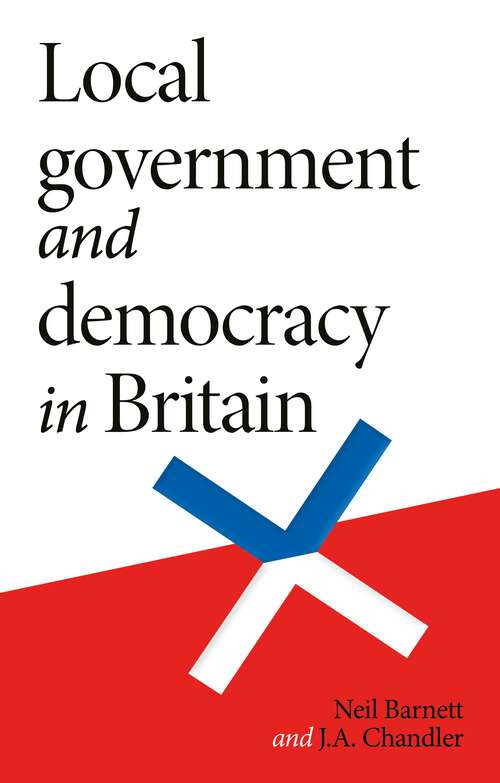 Book cover of Local government and democracy in Britain (Manchester University Press)