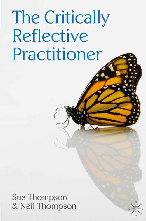 Book cover of The Critically Reflective Practitioner (2008)