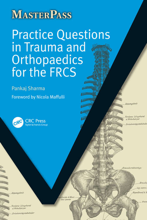 Book cover of Practice Questions in Trauma and Orthopaedics for the FRCS (MasterPass)