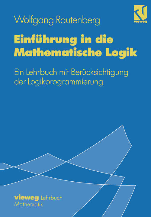 Book cover of Einführung in die Mathematische Logik: Ein Lehrbuch mit Berücksichtigung der Logikprogrammierung (1995)