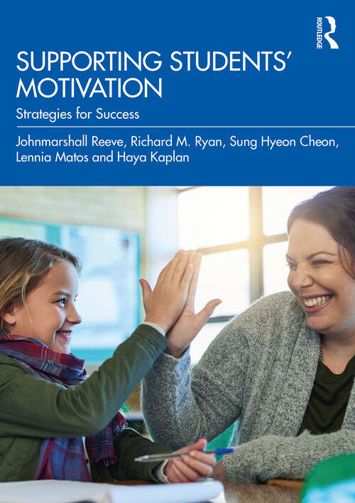 Book cover of Supporting Students' Motivation: Strategies for Success