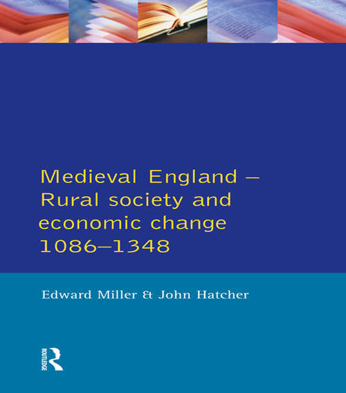 Book cover of Medieval England: Rural Society and Economic Change 1086-1348