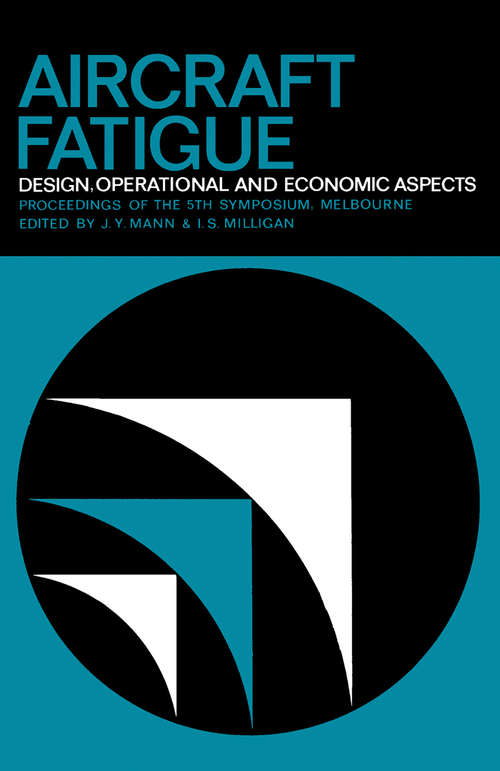 Book cover of Aircraft Fatigue: Design, Operational and Economic Aspects