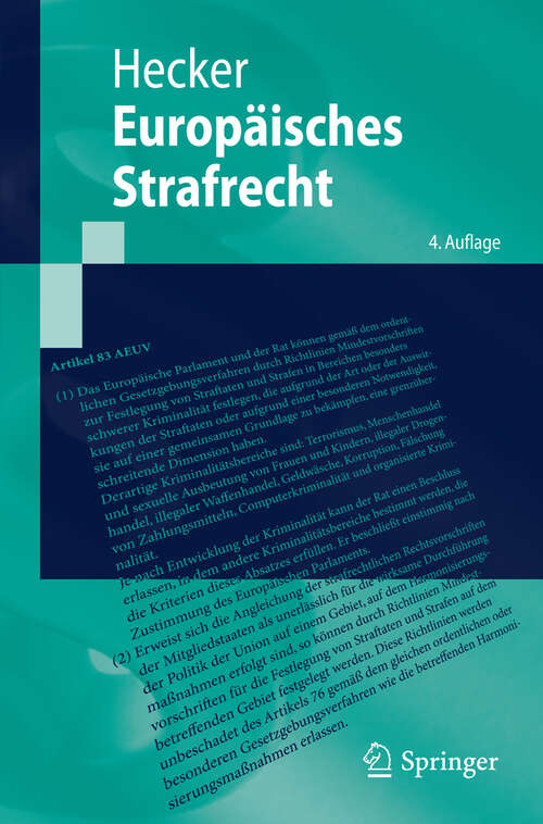 Book cover of Europäisches Strafrecht (4. Aufl. 2012) (Springer-Lehrbuch)