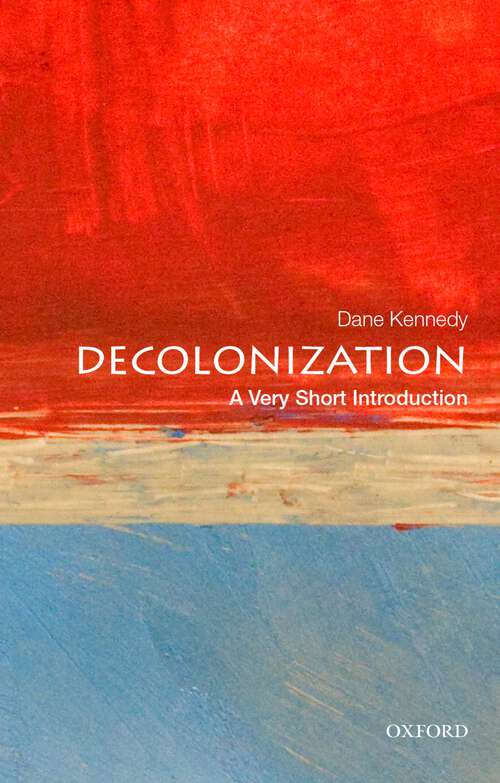 Book cover of Decolonization: A Very Short Introduction (Very Short Introductions)