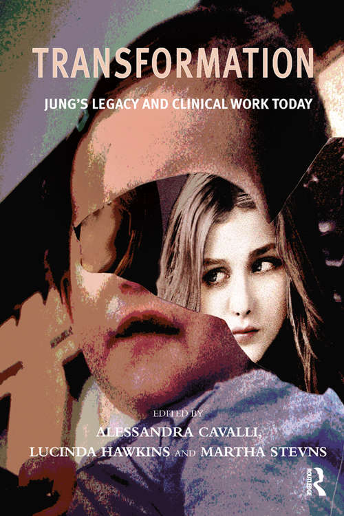 Book cover of Transformation: Jung's Legacy and Clinical Work Today
