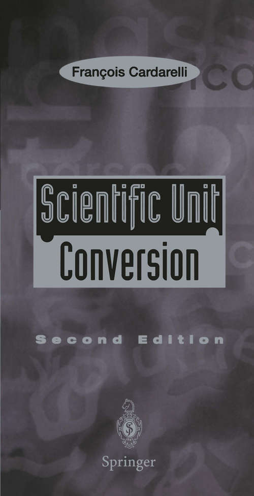 Book cover of Scientific Unit Conversion: A Practical Guide to Metrication (2nd ed. 1999)