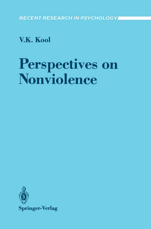 Book cover of Perspectives on Nonviolence (1990) (Recent Research in Psychology)