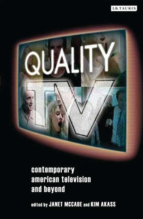 Book cover of Quality TV: Contemporary American Television and Beyond