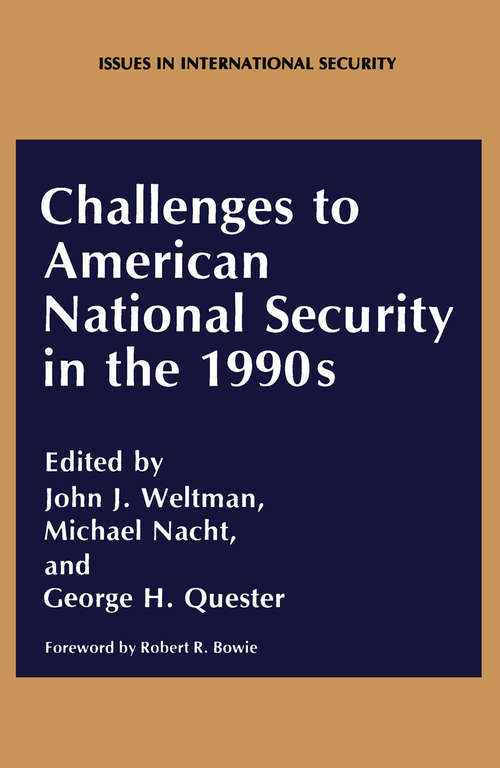 Book cover of Challenges to American National Security in the 1990s (1991) (Issues in International Security)