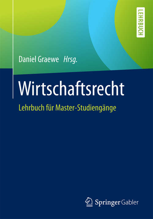 Book cover of Wirtschaftsrecht: Lehrbuch für Master-Studiengänge