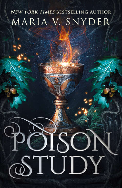 Book cover of Poison Study: Magic Study / Poison Study / Fire Study (ePub First edition) (The Chronicles of Ixia #1)