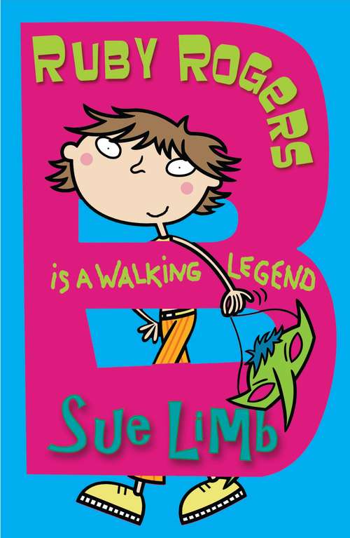 Book cover of Ruby Rogers is a Walking Legend: Ruby Rogers 3 (Ruby Rogers Ser.: No. 2)