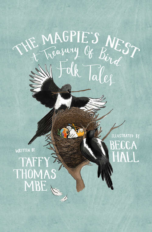 Book cover of The Magpie's Nest: A Treasury of Bird Folk Tales