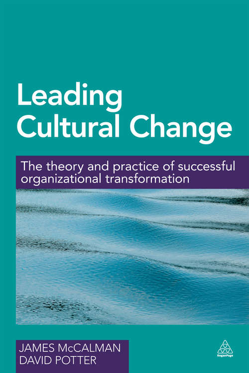 Book cover of Leading Cultural Change: The Theory and Practice of Successful Organizational Transformation