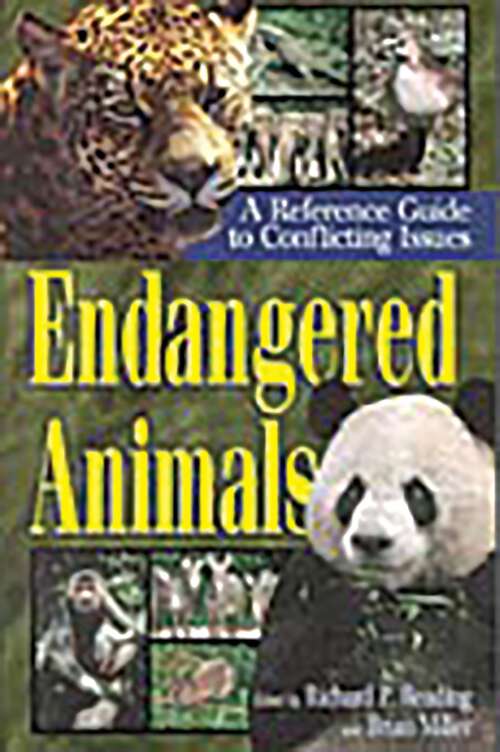 Book cover of Endangered Animals: A Reference Guide to Conflicting Issues