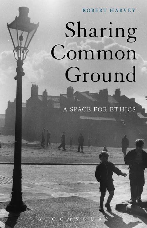 Book cover of Sharing Common Ground: A Space for Ethics