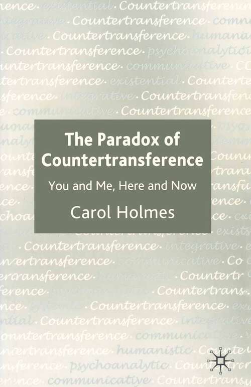 Book cover of The Paradox of Countertransference: You and Me, Here and Now (2005)