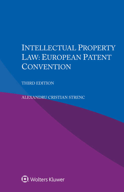 Book cover of Intellectual Property Law: European Patent Convention (3)