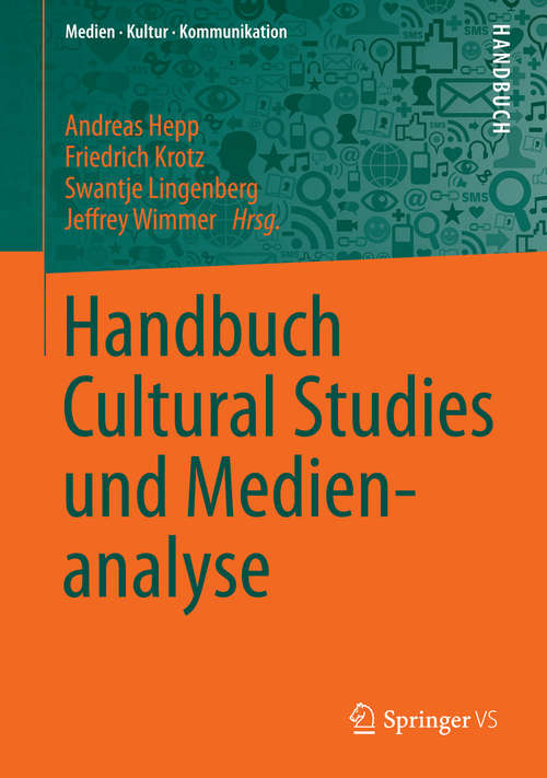 Book cover of Handbuch Cultural Studies und Medienanalyse (2015) (Medien • Kultur • Kommunikation)