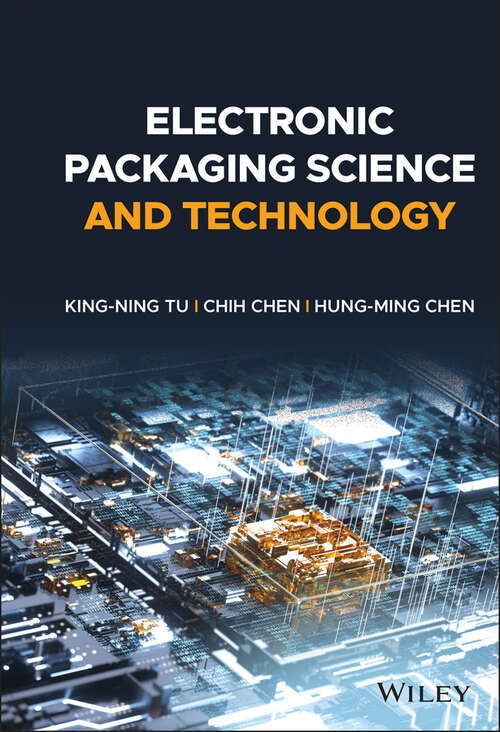 Book cover of Electronic Packaging Science and Technology